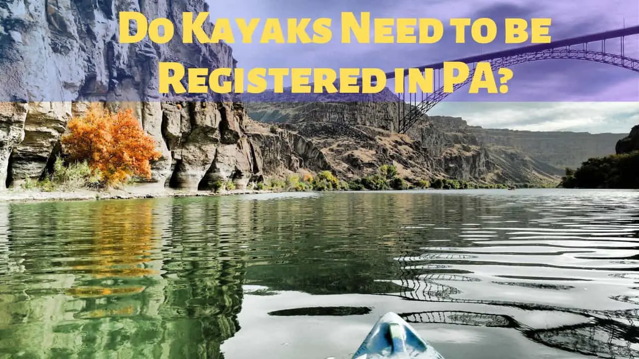 Do kayaks need to be registered in pa
