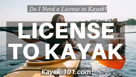 do-i-need-a-license-to-kayak