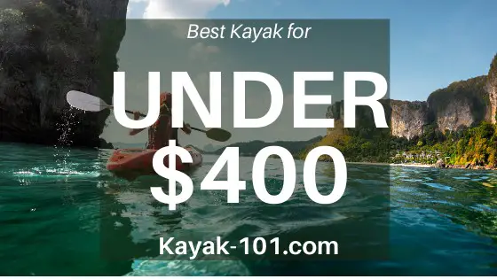 best kayak under $400
