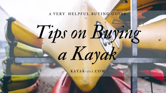 Tips on Buying a Kayak