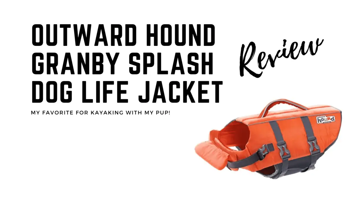 outward hound granby splash life jacket