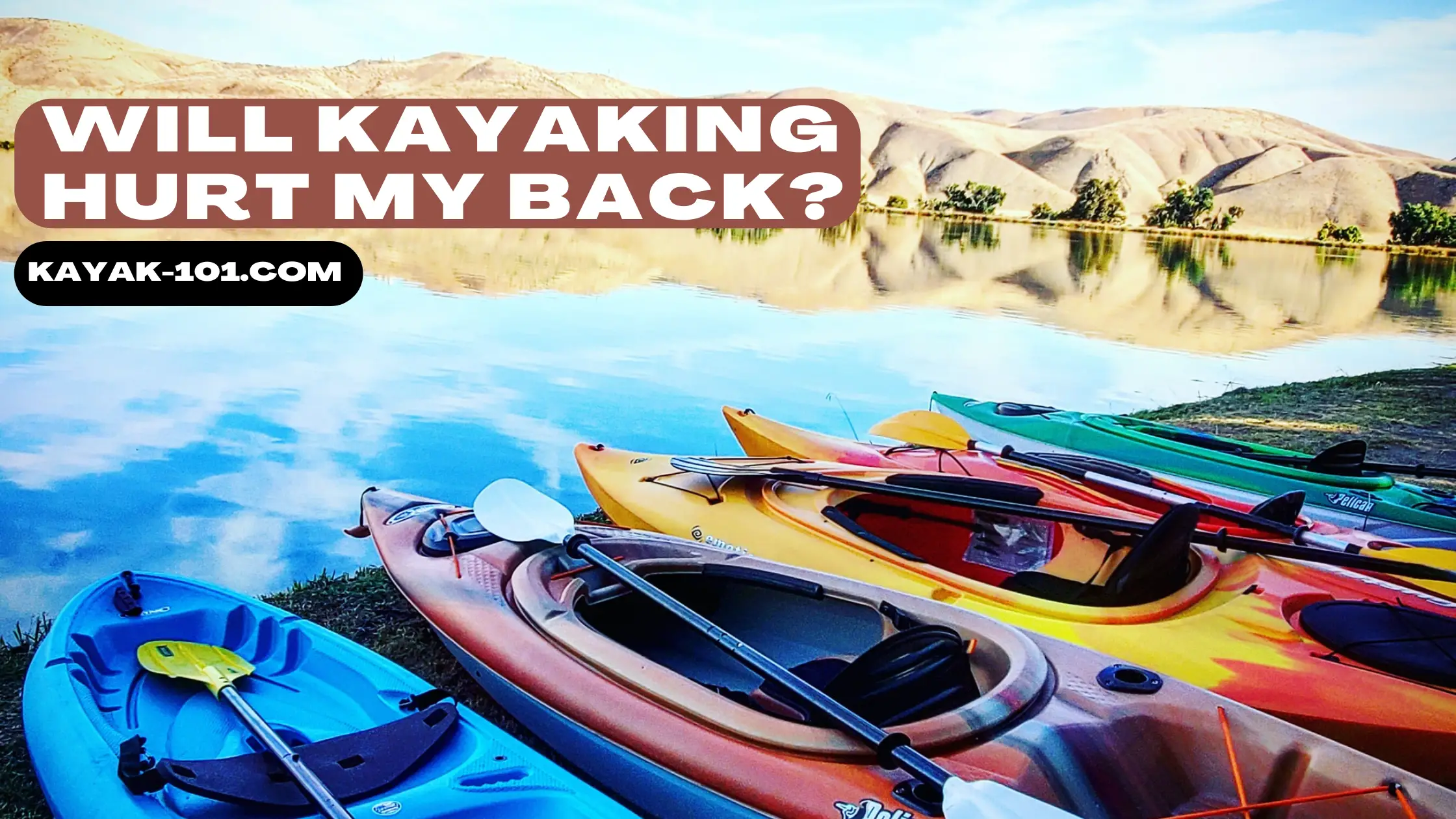 Will Kayaking Hurt my Back?
