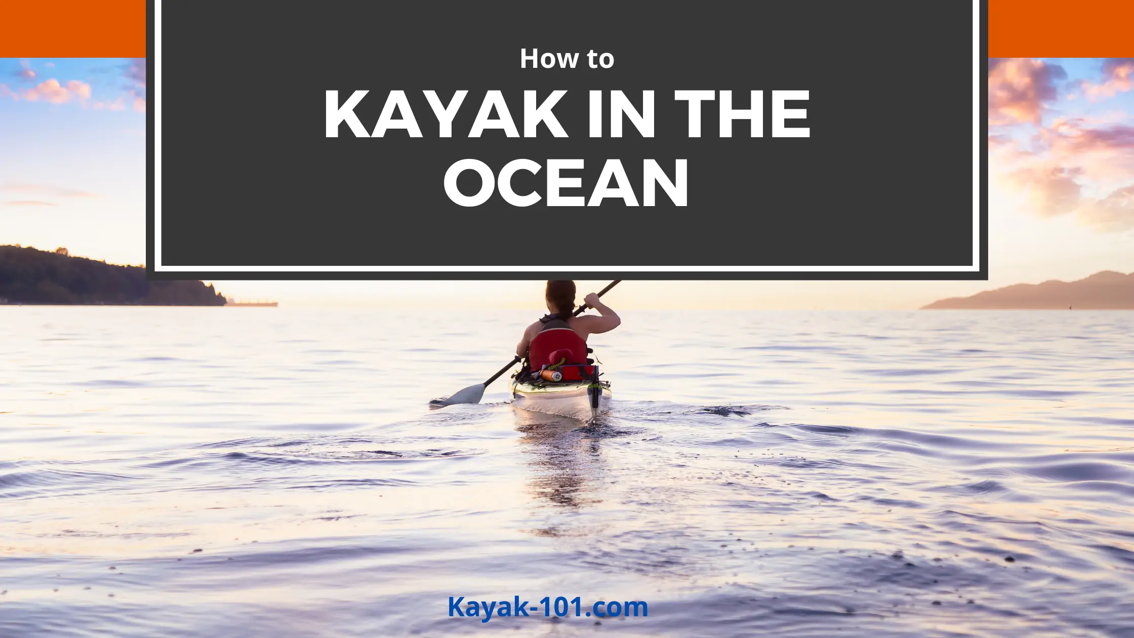 how to kayak in the ocean