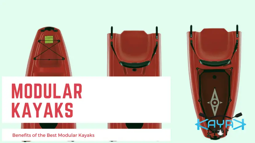 best modular kayaks